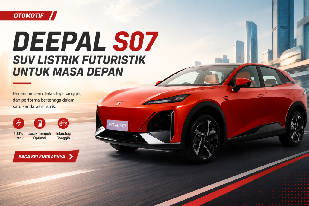 Deepal S07, eSUV Premium yang Siap Bersaing di Segmen SUV Listrik