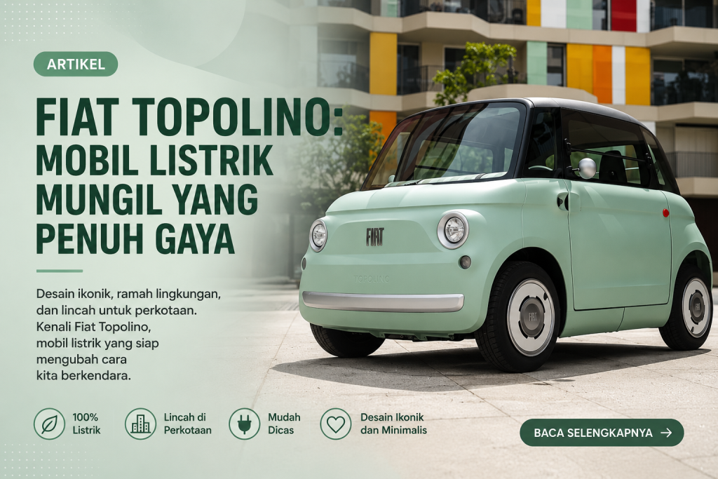 Fiat Electric Vehicles, Inovasi Mobil Listrik Fiat yang Siap Mengubah Masa Depan